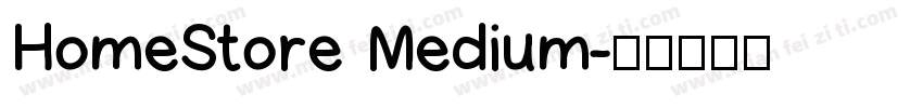 HomeStore Medium字体转换